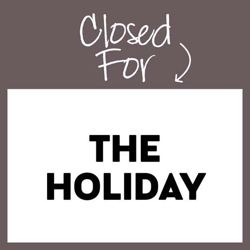 CLOSED -- Happy Holidays!