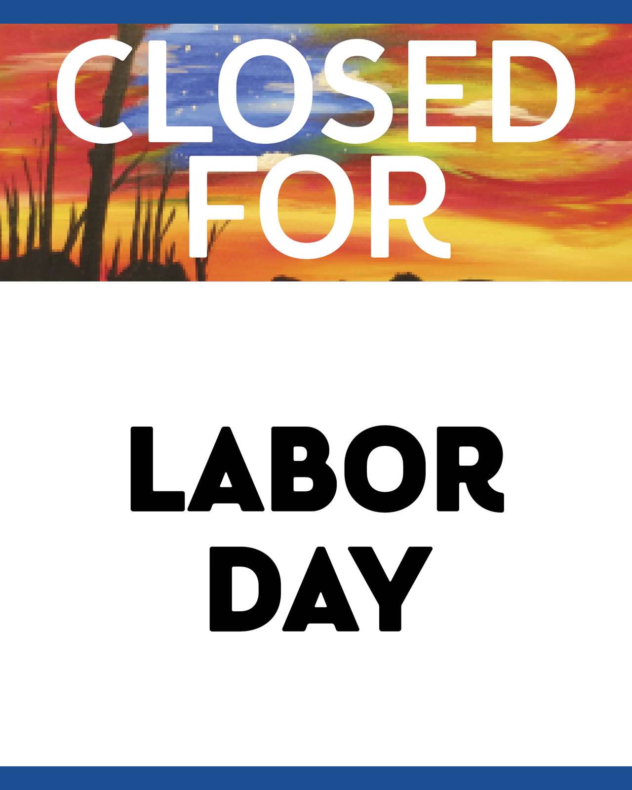 Closed for Labor Day Mon, Sep 07 12AM at Logan Square
