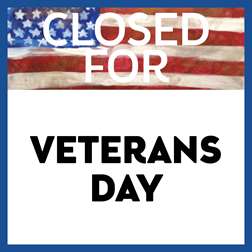 Closed for Veteran's Day