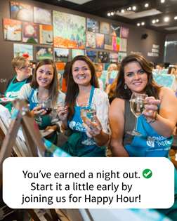 Join us for Happy Hour at the Studio!