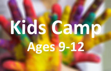 Kids Camp Ages 9-12