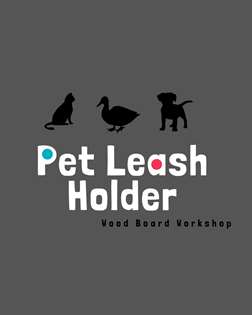 Make Your Own Pet Leash Holder