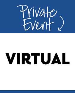 Private Event: Virtual