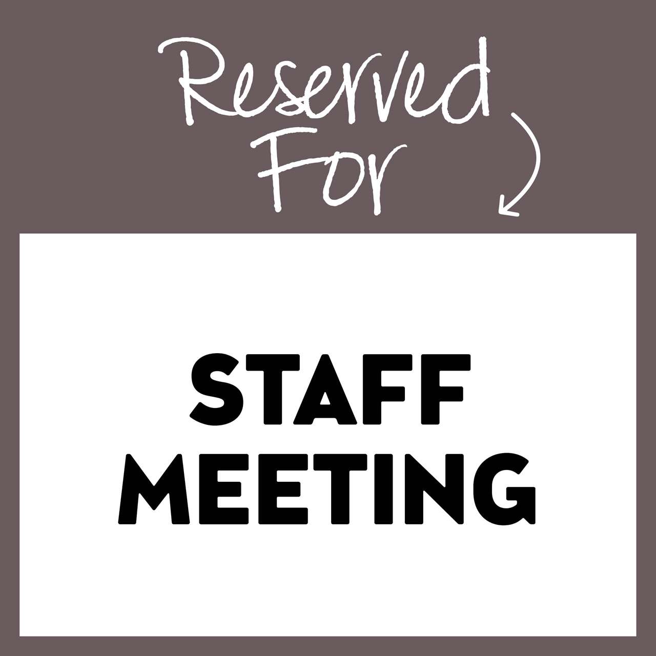 staff meeting sign