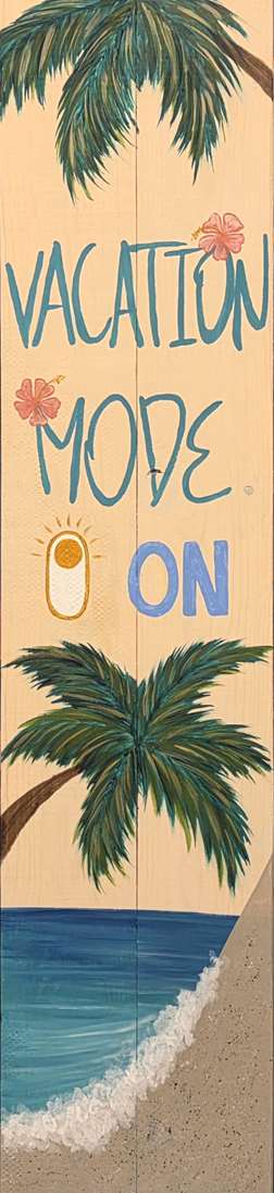 Vacation Mode Porch Leaner